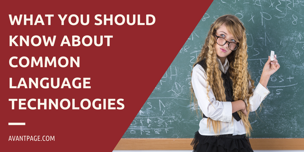 What You Should Know About Common Language Technologies