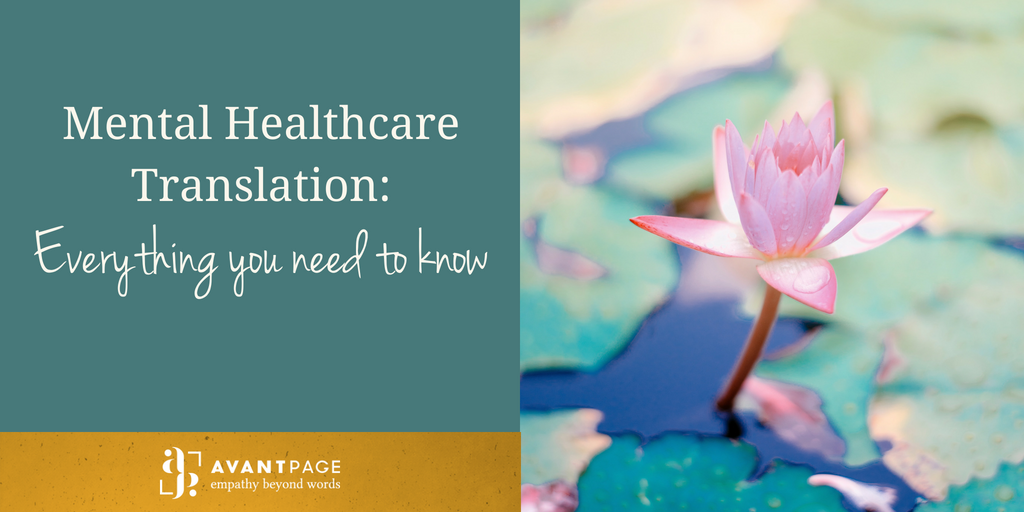Mental Healthcare Translation: Everything you need to know