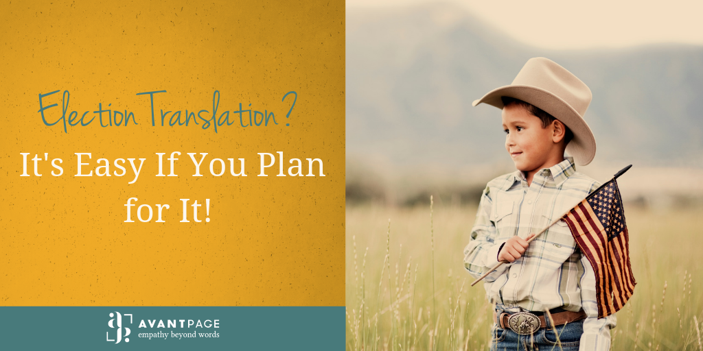 Election Translation? It’s Easy If You Plan for It!